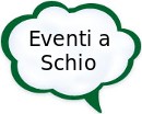 Eventi a Schio